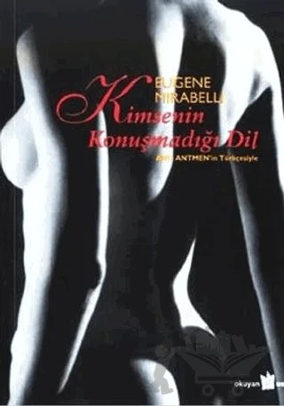 Kimsenin Konuşmadığı Dil – Eugene Mirabelli – Okuyan Us Yayınları kitap kapağı