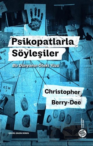 Psikopatlarla Söyleşiler: Bir Dünyanın Öteki Yüzü – Christopher Berry Dee – Sahi Kitap kitap kapağı
