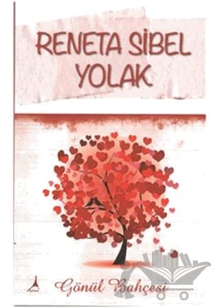 Gönül Bahçesi – Reneta Sibel Yolak – Alter Yayıncılık kitap kapağı