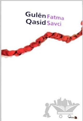 Gulen Qasid – Fatma Savcı – Avesta Yayınları kitap kapağı