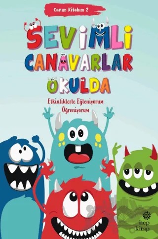 Canım Kitabım 2 - Sevimli Canavarlar Okulda – Kolektif – Hep Kitap kitap kapağı
