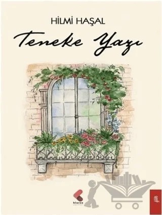Teneke Yazı – Hilmi Haşal – Klaros Yayınları kitap kapağı
