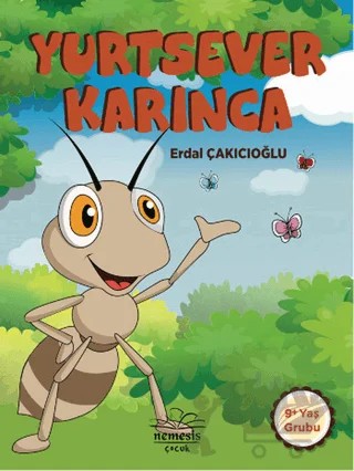 Yurtsever Karınca – Erdal Çakıcıoğlu – Nemesis Kitap kitap kapağı