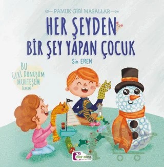 Her Şeyden Bir Şey Yapan Çocuk – Sin Eren – Mor Elma Yayıncılık kitap kapağı