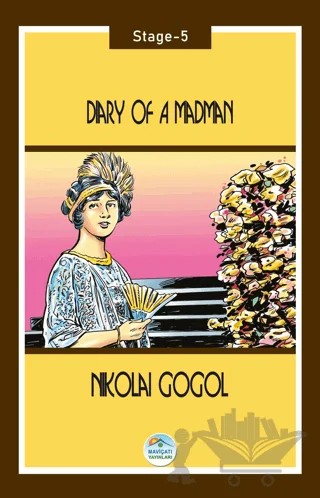 Diary of a Madman - Stage 5 – Nikolay Vasilyeviç Gogol – Maviçatı Yayınları kitap kapağı