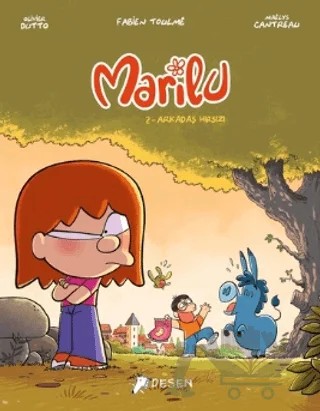 Marilu 2 – Arkadaş Hırsızı – Kolektif – Desen Yayınları kitap kapağı