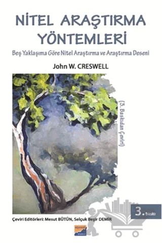 Nitel Araştırma Yöntemleri – John W. Creswell – Siyasal Kitabevi - Akademik Kitaplar kitap kapağı