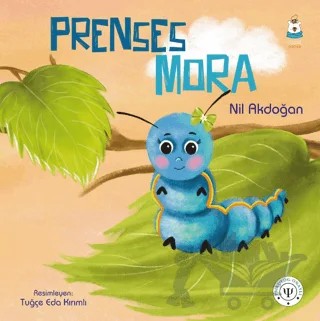 Prenses Mora – Nil Akdoğan – Luna Çocuk Yayınları kitap kapağı