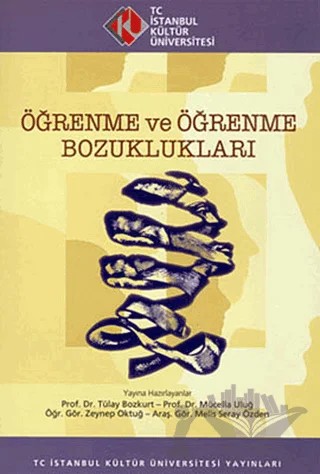 Öğrenme ve Öğrenme Bozuklukları – Kolektif – İstanbul Kültür Üniversitesi - İKÜ Yayınevi kitap kapağı