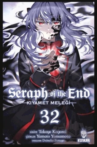 Seraph of the End – Kıyamet Meleği 32 – Takaya Kagami – Kurukafa Yayınevi kitap kapağı