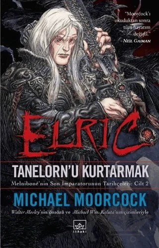 Elric - Tanelorn'u Kurtarmak – Michael Moorcock – İthaki Yayınları kitap kapağı