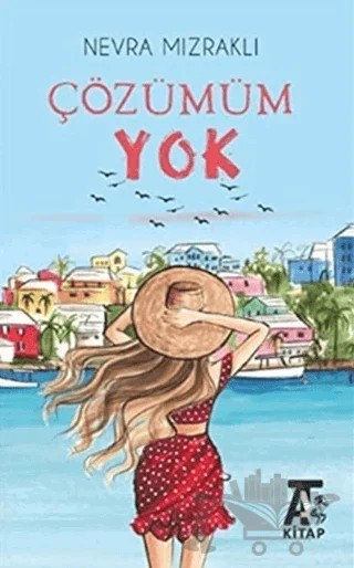 Çözümüm Yok – Nevra Mızraklı – Kitap At Yayınları kitap kapağı