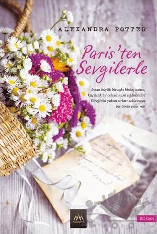 Paris'ten Sevgilerle – Alexandra Potter – Arkadya Yayınları kitap kapağı