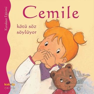 Cemile Kötü Söz Söylüyor – Aline de Petingy – Kaknüs Yayınları kitap kapağı