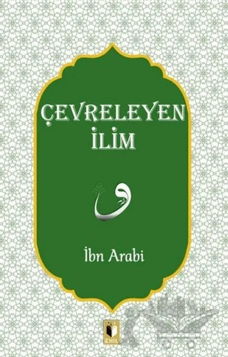 Çevreleyen İlim – Muhyiddin İbn Arabi – Ehil Yayınları kitap kapağı