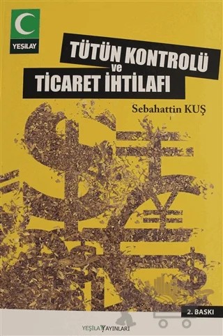 Tütün Kontrolü ve Ticaret İhtilafı – Sebahattin Kuş – Yeşilay Yayınları kitap kapağı