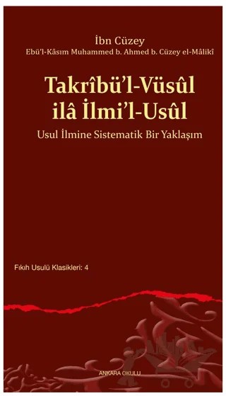 Takribü’l-Vüsul ila İlmi’l-Usul – İbn Cüzey – Ankara Okulu Yayınları kitap kapağı