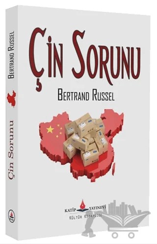 Çin Sorunu – Bertrant Russel – Katip Yayınları kitap kapağı