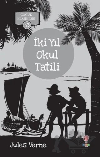 İki Yıl Okul Tatili – Jules Verne – Dahi Çocuk Yayınları kitap kapağı