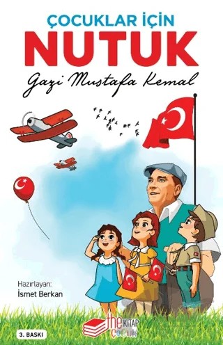 Çocuklar İçin Nutuk – İsmet Berkan – The Kitap Çocuk kitap kapağı
