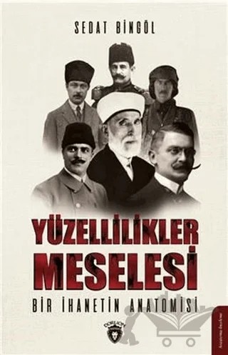 Yüzellilikler Meselesi – Sedat Bingöl – Dorlion Yayınları kitap kapağı
