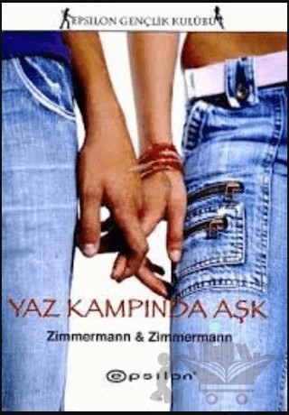 Yaz Kampında Aşk – Irene Zimmermann, Günther Zimmermann – Epsilon Yayınevi kitap kapağı