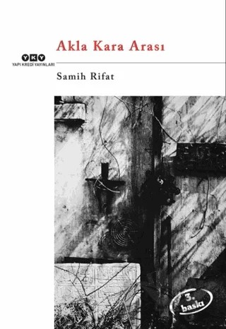 Akla Kara Arası – Samih Rifat – Yapı Kredi Yayınları kitap kapağı