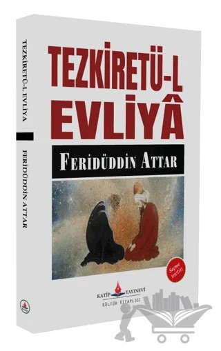Tezkiretü-l Evliya – Feridüddin Attar – Katip Yayınları kitap kapağı
