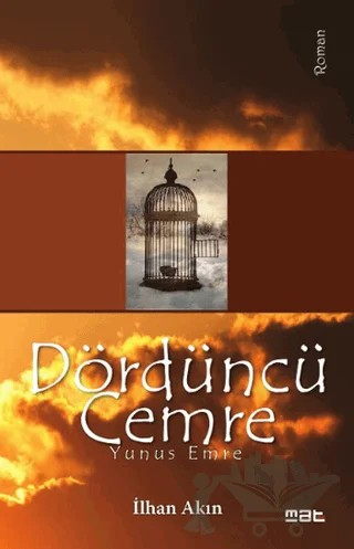 Dördüncü Cemre - Yunus Emre – İlhan Akın – Mat Kitap kitap kapağı