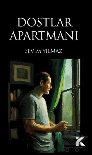 Dostlar Apartmanı – Sevim Yılmaz – Kiba Yayımcılık kitap kapağı