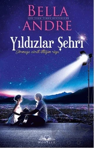 Yıldızlar Şehri – Bella Andre – Novella kitap kapağı