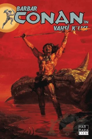 Barbar Conan'ın Vahşi Kılıcı Cilt 28 – Don Kraar, Charles Dixon – Marmara Çizgi kitap kapağı