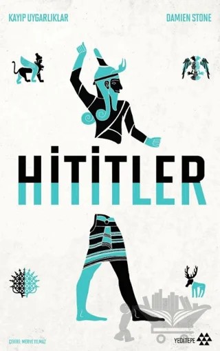 Hititler – Damien Stone – Yeditepe Yayınevi kitap kapağı