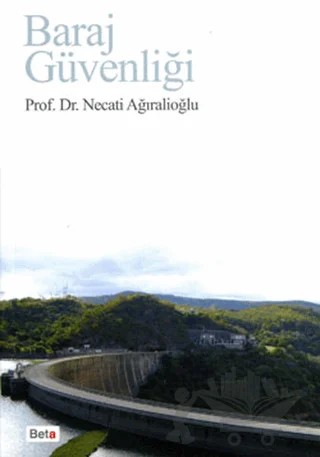 Baraj Güvenliği – Necati Ağıralioğlu – Beta Yayınevi kitap kapağı