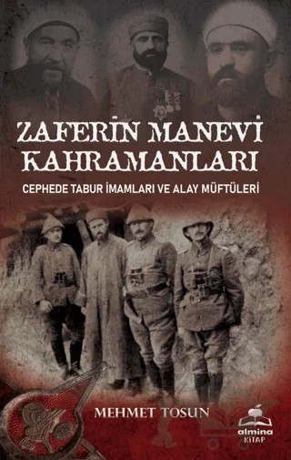 Zaferin Manevi Kahramanları – Mehmet Tosun – Almina Kitap kitap kapağı