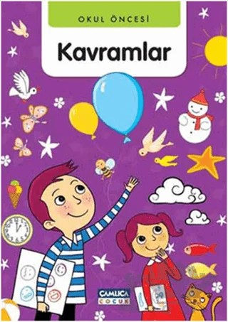 Okul Öncesi Kavramlar – Abdullah Özbek, Bilal Gezer – Çamlıca Çocuk Yayınları kitap kapağı