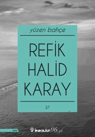 Yüzen Bahçe – Refik Halid Karay – İnkılap Kitabevi kitap kapağı