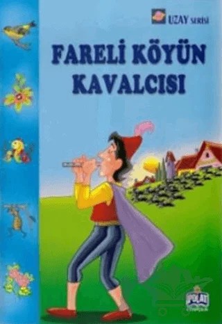 Uzay Serisi - Fareli Köyün Kavalcısı – Kolektif – Polat Kitapçılık kitap kapağı