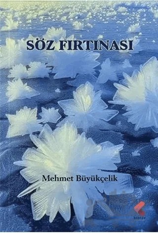 Söz Fırtınası – Mehmet Büyükçelik – Klaros Yayınları kitap kapağı