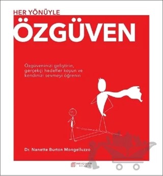 Her Yönüyle Özgüven – Nanette Burton Mongelluzzo – Akıl Çelen Kitaplar kitap kapağı