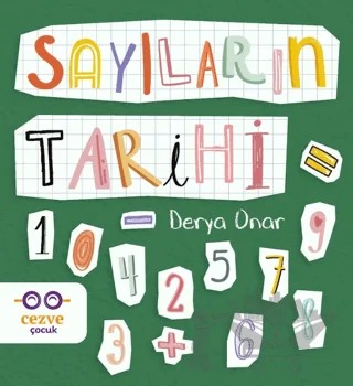 Sayıların Tarihi – Derya Onar – Cezve Çocuk kitap kapağı
