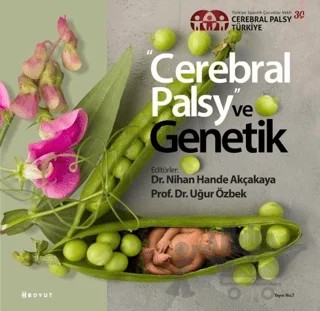 Cerebral Palsy ve Genetik – Nihan Hande Akçakaya, Uğur Özbek – Boyut Yayın Grubu kitap kapağı