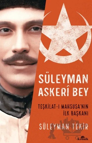 Süleyman Askeri Bey – Süleyman Tekir – Kronik Kitap kitap kapağı