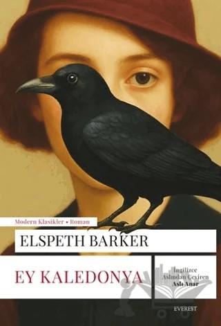 Ey Kaledonya – Elspeth Barker – Everest Yayınları kitap kapağı