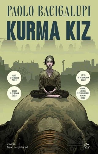 Kurma Kız – Paolo Bacigalupi – İthaki Yayınları kitap kapağı