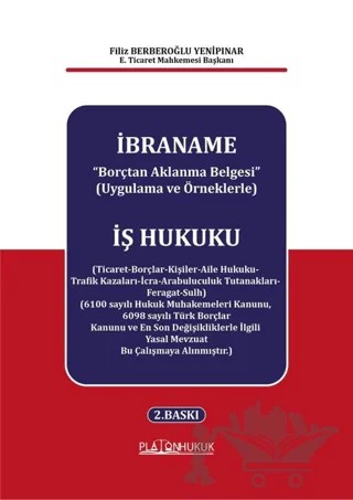 İbraname ''Borçtan Aklanma Belgesi'' (Uygulama ve Örneklerle) – Filiz Berberoğlu Yenipınar – Platon Hukuk kitap kapağı