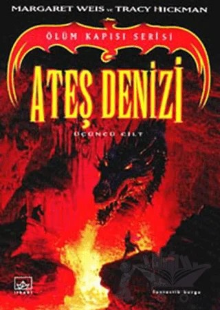 Ateş Denizi Ölüm Kapısı Serisi 3. Cilt – Margaret Weis – İthaki Yayınları kitap kapağı
