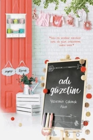 Adı Güzelim – Yasemin Çakmak Akın – Agapi Yayınları kitap kapağı