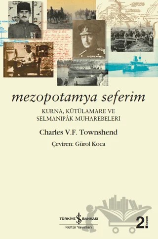 Mezopotamya Seferim – Charles V. F. Townshend – İş Bankası Kültür Yayınları kitap kapağı