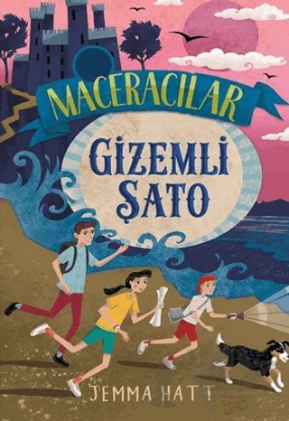 Maceracılar 1 – Gizemli Şato – Jemma Hatt – Parola Çocuk kitap kapağı